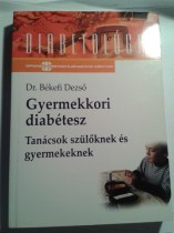 Könyv: Gyermekkori diabétesz